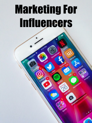 Marketing For Influencers