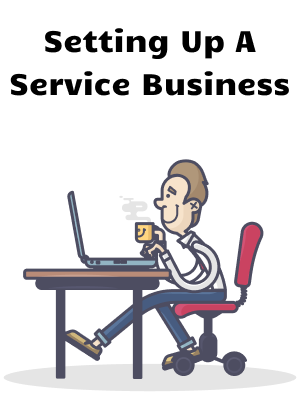 Setting Up A Service Business