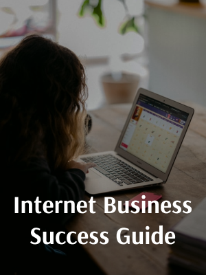 Internet Business Success Guide