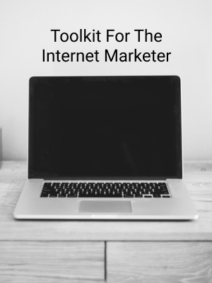 Toolkit For The Internet Marketer