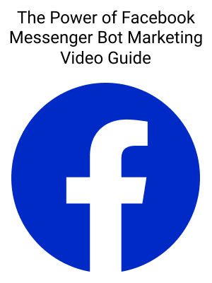 The Power Of Facebook Messenger Bot Marketing Video