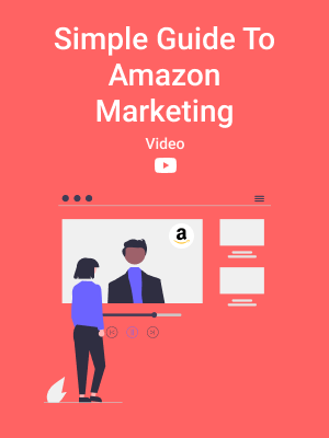 Simple Guide To Amazon Marketing Video