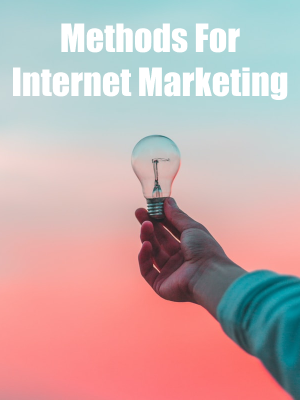 Methods For Internet Marketing Video