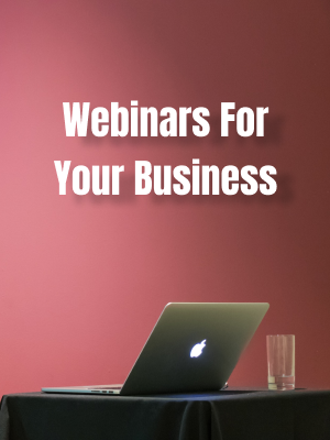 Webinars For Your Business