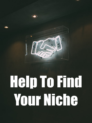 Help to Find Your Niche
