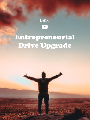 Entrepreneurial Drive Video Upgrade