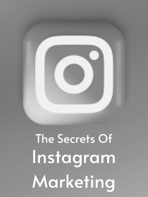 The Secrets of Instagram Marketing