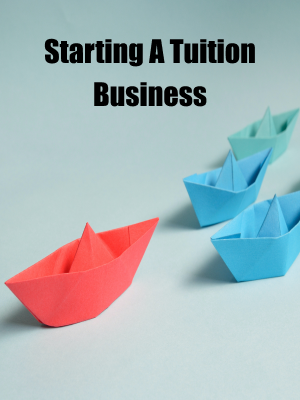 Starting A Tuition Business